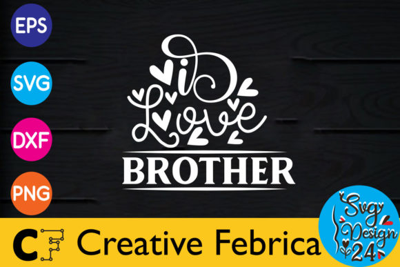 Download I  Love Brother Valentine's Day Bundle - Love brother Collection